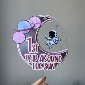 First Trip Around the Sun Cake Topper, Space Cake Topper, Astronaut Cake Topper, Outer Space Cake Topper, Girl Outer Space Cake Topper