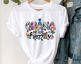 Ohana significa camisa familiar, camisa Ohana, camisa Disney, camisa Lilo y Stitch, camisa Hawai, regalo para ella, camiseta Disneyworld