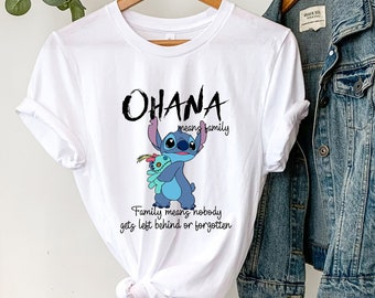 Ohana Means Family Shirt, Ohana Shirt, Disney Shirt, Lilo And Stitch Shirt, Hawai Shirt, Gift For Her, Disneyworld Tee