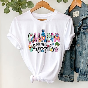 Ohana Means Family Shirt, Ohana Shirt, Disney Shirt, Lilo And Stitch Shirt, Hawai Shirt, Disneyworld Tee