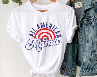 Camiseta All American Mama: Camiseta patriótica del 4 de julio