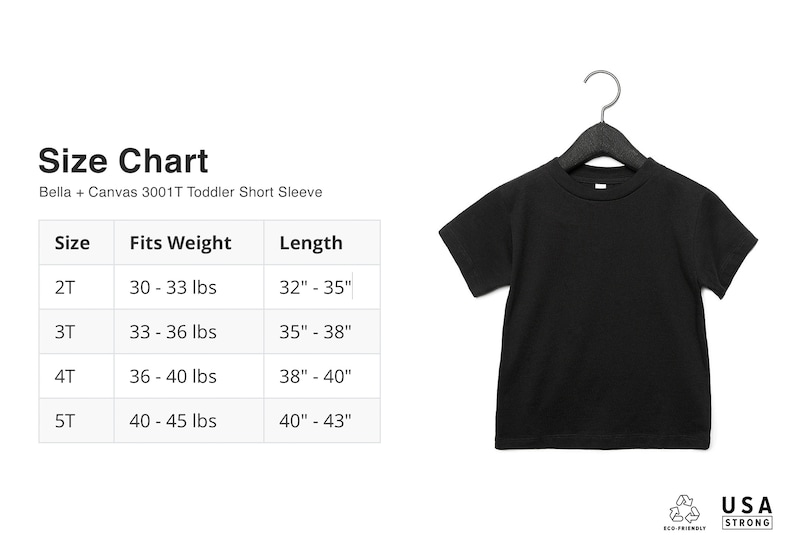 May include: Size chart for Bella + Canvas 3001T Toddler Short Sleeve t-shirts. The chart shows sizes 2T through 5T with corresponding weight and length measurements in inches.