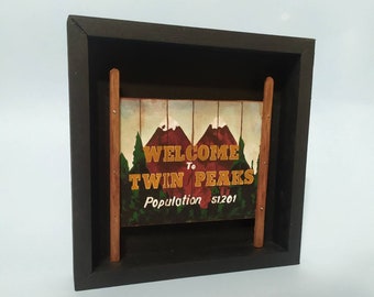 Twin Peaks sign miniature framed, welcome to twin Peaks shadowbox