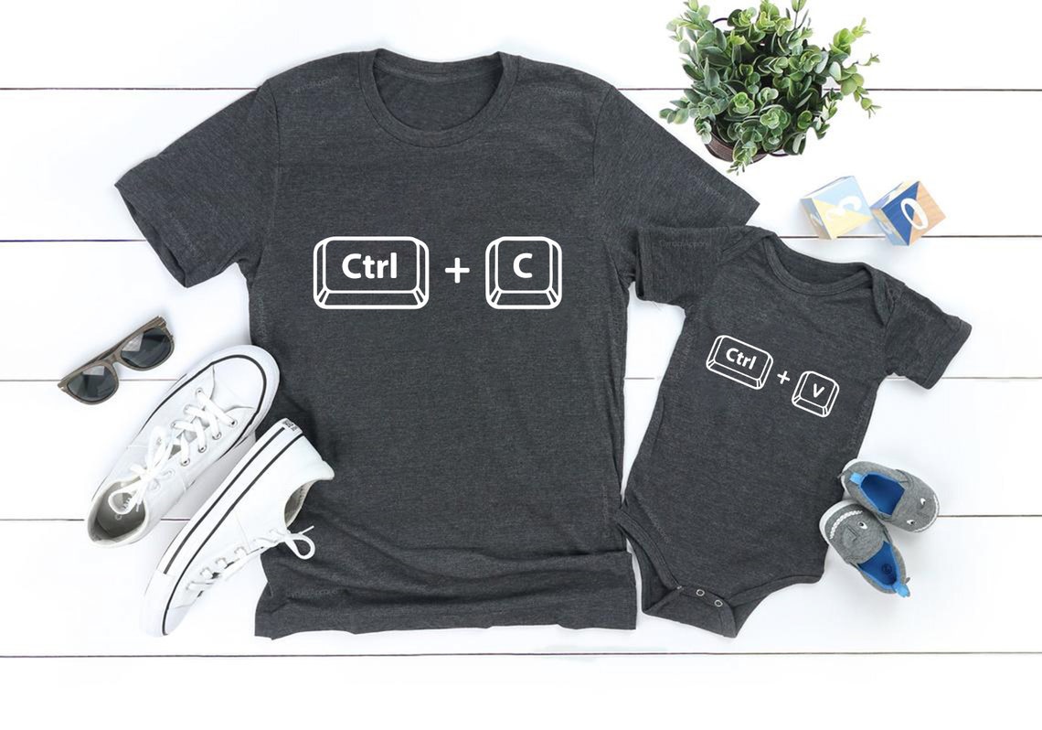 Copy Shirt Ctrl C Ctrl V Tee Daddy And Baby Shirt First Etsy