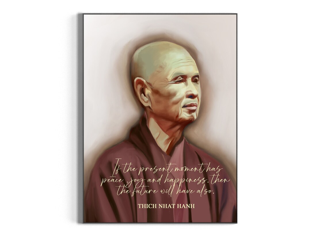 Thich Nhat Hanh Quotes thich Nhat Hanh Portrait Printable - Etsy