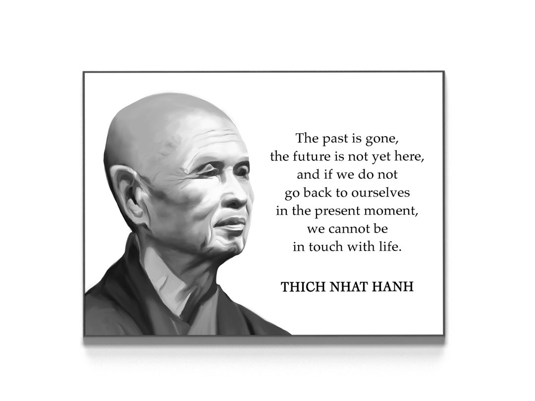 Thich Nhat Hanh Quotes Nhat Hanh Portrait Mindfulness Wall Art Decor ...