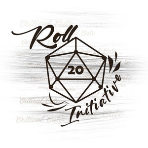 May include: Black and white graphic design of a twenty-sided die with the text "Roll Initiative" around it.