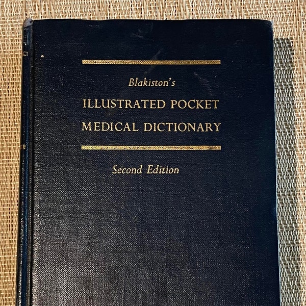 Blakiston's Illustrated Medical Pocket Dictionary - Second Ed. (1960) 983pp + 24 illus pgs