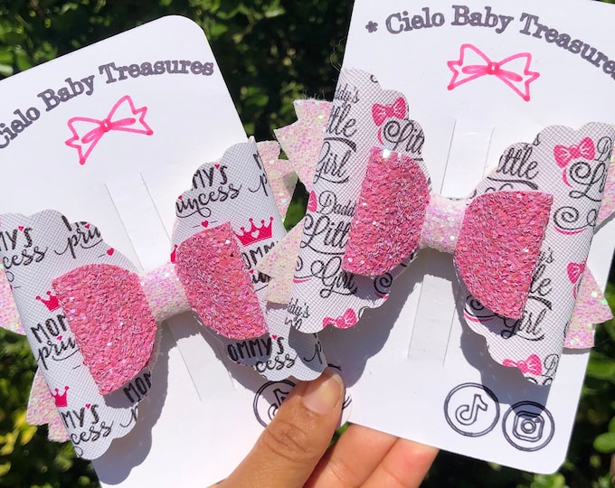 Hair Bow Clip Large,Daddy's Little Girl,Mommy 's Princes,Big Sister and Little Sister,Girls Snap Clip Hair or Nylon Headband,Snaps + Freebie