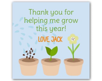 Merci de m'avoir aidé à grandir Arrosage des graines Week-end d'appréciation des enseignants à la fin de l'école Étiquette de remerciement avec fournitures scolaires