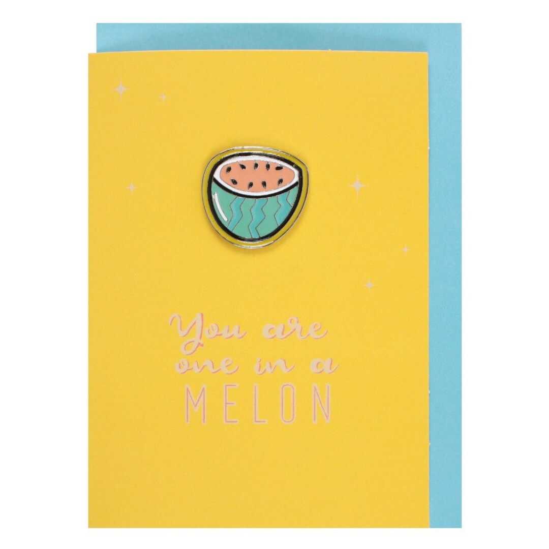 You Are One in A Melon Gift Card With Removal Enamel Pin Etsy