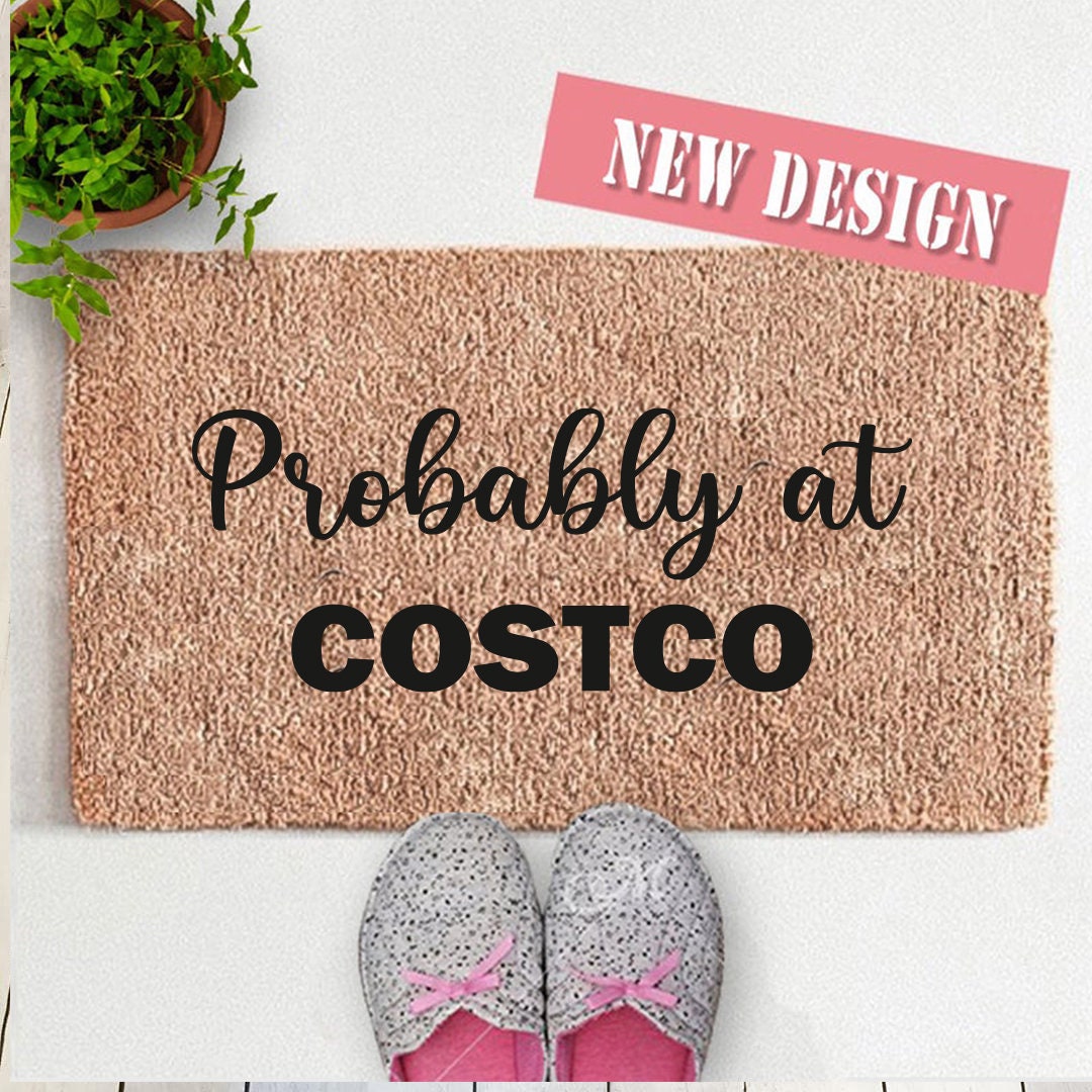 Probably at Costco Doormat Funny Mats Birthday Etsy