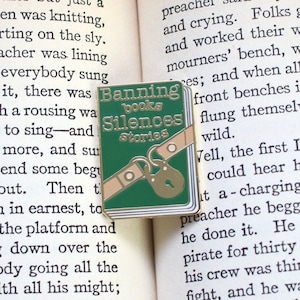 Banning Books Silences Stories Hard Enamel Pin | Banned Book Reader