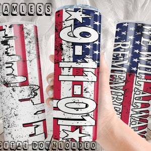 21st Anniversary Commemorating 9/11 in America&#39;s Memory,png file for seamless tumbler,commercial digital files Instant download
