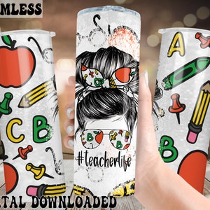 teacher life tumbler png,messy bun tumbler,teacher tumbler,teacher life,tumbler sublimation,20oz skinny tumbler,teacher tumbler png