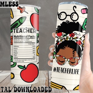 black teacher life facts tumbler,black teacher tumbler wrap,best teacher ever,teacher sublimation,black girl magic,black history png,