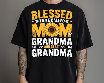 Blessed To Be Called Mom Grandma Great Grandma PNG Sunflower Family Sublimation Graphic for Mother’s Day Gift Printable Design
