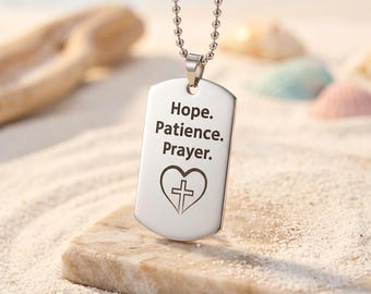 Hope • Patience • Prayer Engraved Dog Tag Necklace – 20" Ball Chain
