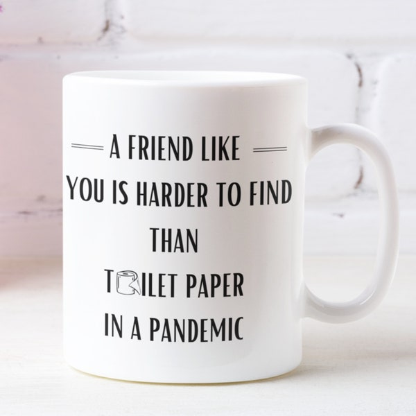 Cadeau drôle pour des amis, tasse drôle d’ami, cadeau de quarantaine, tasse à café drôle, tasse d’anniversaire pour l’ami, un ami comme vous est plus difficile à trouver