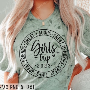 Girl's Trip 2023 Svg, Girl's Weekend 2023 Svg, Girls Trip T-shirt Svg, Girls Vacation Svg, Girls Night Out svg. File in formato svg per cricut