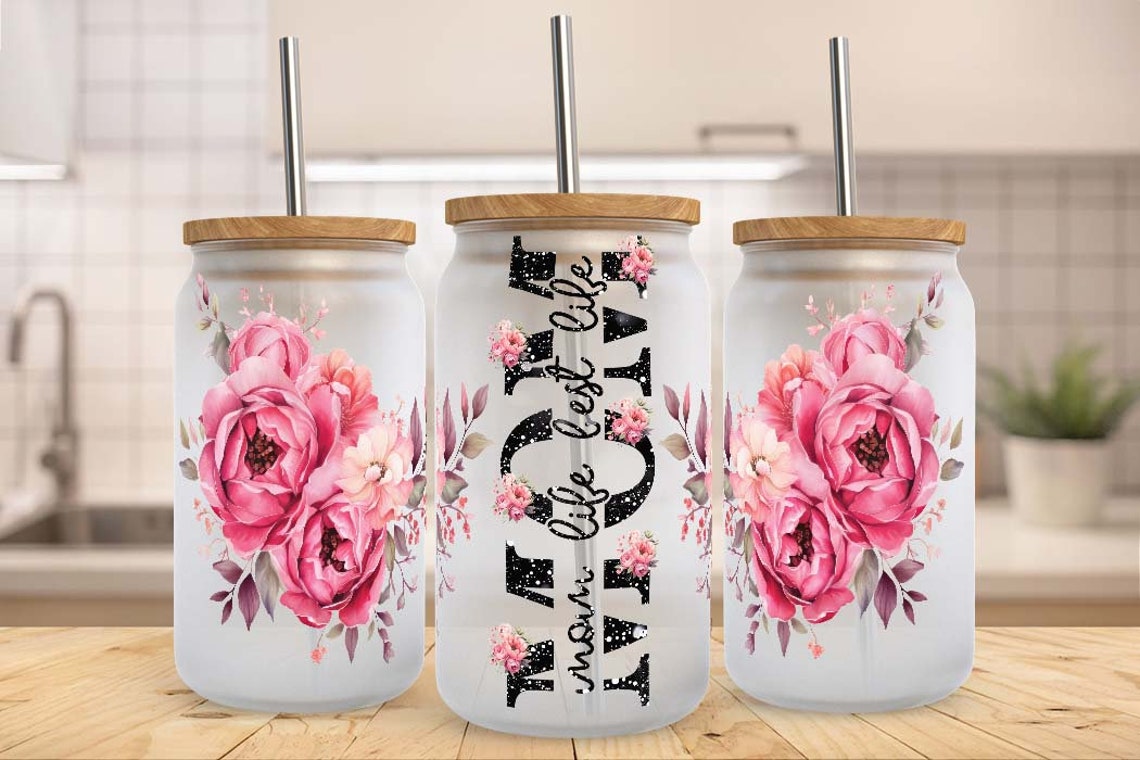 Mom Life Floral Libbey Glass Wrap PNG, Mother's Day Flower Glass Can ...