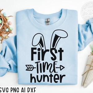Zum ersten Mal Jäger SVG PNG, Ostern Kunst, Kinder Ostern Kunst, Ostern Shirt Kunst, Osterhase Kunst, Osterhasen Kunst, SVG-Dateien für Cricut, Silhouette
