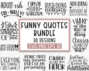 Lustige Zitate Bundle svg, Sarkasmus SVG-Bundle, sarkastisches SVG-Bundle, sarkastisches Sprüche Bundle