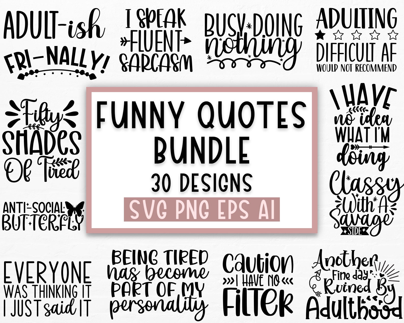 Funny Quotes Bundle Svg Sarcasm Svg Bundle Sarcastic Svg - Etsy Funny Quotes Bundle Svg Sarcasm Svg Bundle Sarcastic Svg - Etsy