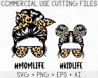 Mom Life Kid Life Svg, Momlife Svg, Mom Life Kid Life Png, Mom Daughter Svg, Mom Life Svg, Leopard Mom Svg, Messy Bun Mom Svg