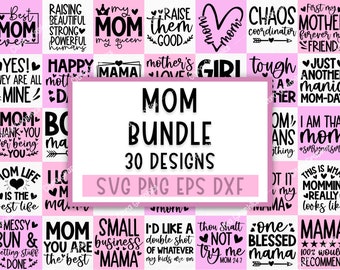 Mom svg bundle, mothers day svg, mom life svg, mama svg, blessed mama svg, mom quotes svg, Mom tshirt designs, Svg files for cricut