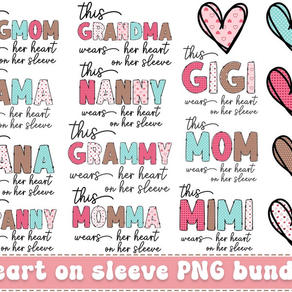 Heart on Her Sleeve Bundle, This Mama Wear Her Heart On Her Sleeve PNG, Mama Valentine Png, Mama Png, Mothers Day Png, Valentines Png