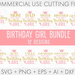 Pacote SVG de aniversariante, svg de aniversário, mãe, pai, irmã da aniversariante Svg, camisa de aniversário svg, camisetas de aniversário correspondentes, família Svg