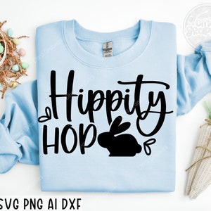Hippity Hop SVG PNG, Happy Easter Svg, Easter Shirt Svg, Easter Svg, Easter Bunny Svg, Kids Easter Svg, Easter Teacher Svg, Bunny Svg,Cricut