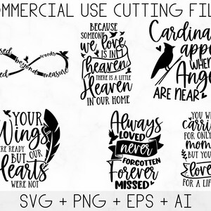 May include: Black and white digital design files for cutting machines. The designs feature quotes about love, loss, and remembrance. The quotes include "Missed beyond measure", "Your wings were ready but our hearts were not", "Because someone we love is in heaven", "Cardinals appear when angels are near", "Always loved never forgotten forever missed", and "You were carried for only a moment but you are loved for a lifetime".
