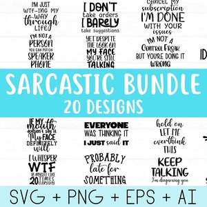 Sarcastic Svg Bundle, Sarcasm svg, Sarcastic Svg Files, Funny Quotes Svg, Funny sayings svg, Eps Png, Silhouette, Cricut