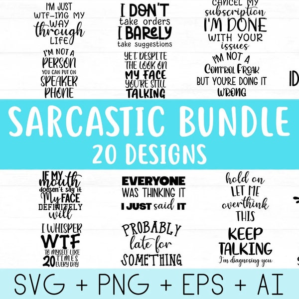 Sarcastic Svg Bundle, Sarcasm svg, Sarcastic Svg Files, Funny Quotes Svg, Funny sayings svg, Eps Png, Silhouette, Cricut