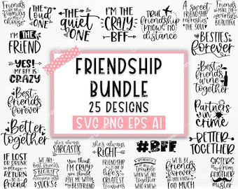 Friendship Svg Bundle, Friends Svg, Best Friends Svg, Friendship svg, Svg files for cricut, Funny friends svg, Friendship quotes, Silhouette