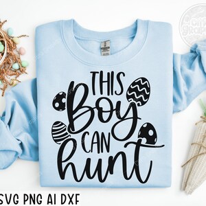 This boy can hunt svg png, Happy Easter svg, Kids easter svg, Funny easter svg, Easter egg svg, Svg files for cricut, silhouette cut file