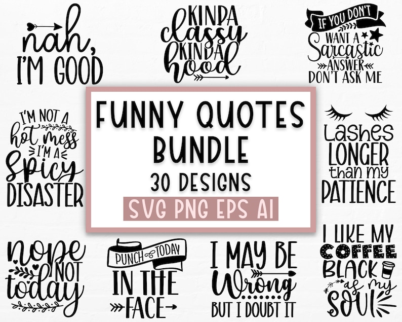 Citations drôles bundle svg, lot Svg sarcasme, lot Svg sarcastique, énonciations sarcastiques Svg lot, Svg citations sarcastiques, Silhouette, Cricut image 2