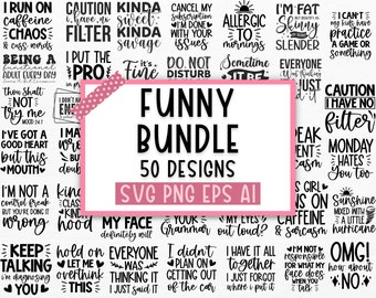 Sarcastic SVG Bundle, Funny SVG bundle, Sarcasm SVG bundle, Sassy Svg quotes shirts, Funny mom gift, Funny mom Png, Silhouette, Cricut