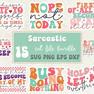 Boho Sarcastic Quotes Svg Png Bundle, Funny Sarcastic Digital Stickers, Cricut svg file, Sublimation Designs, Retro png svg