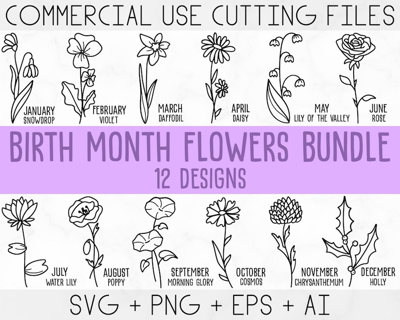 Może przedstawiać: Zestaw czarno-białych ilustracji 12 kwiat&oacute;w urodzinowych. Każdy kwiat jest oznaczony odpowiednim miesiącem i nazwą. Tekst "BIRTH MONTH FLOWERS BUNDLE 12 DESIGNS" znajduje się w g&oacute;rnej części obrazu. Tekst "SVG + PNG + EPS + AI" znajduje się w dolnej części obrazu.