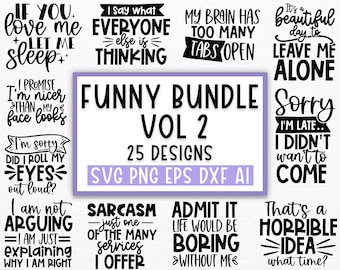 Funny quotes bundle svg, Sarcasm Svg Bundle, Sarcastic Svg Bundle, Sarcastic Sayings Svg Bundle, Sarcastic Quotes Svg, Silhouette, Cricut