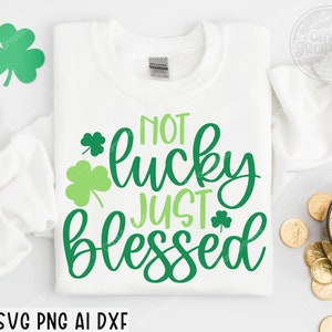 Glück und gesegnet SVG PNG, St Patricks Day SVG, Kleeblatt svg, Gefühl Glückspilz, St