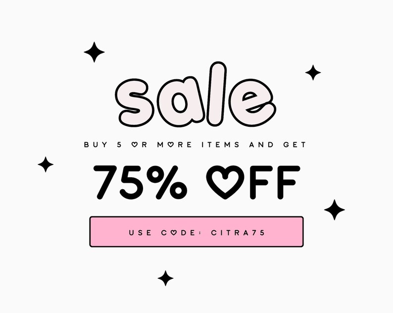 May include: A pink and white sale graphic with the word "sale" in a bubble font. The text "BUY 5 OR MORE ITEMS AND GET 75% OFF" is below the word "sale". A pink button with the text "USE CODE: CITRA75" is below the discount text. The graphic is decorated with black stars.