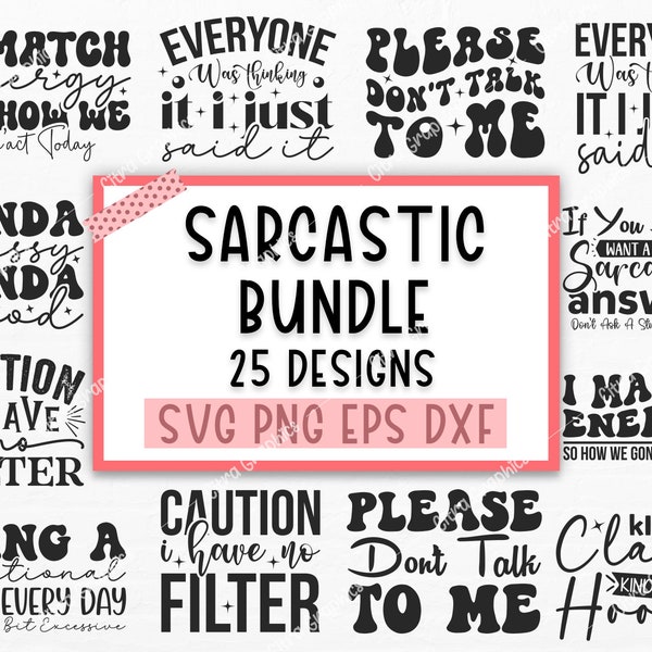 Sarcastic svg, Sarcasm Svg Bundle, Sarcastic Bundle Svg, Funny Svg Bundle, Funny quotes Svg Bundle, Sarcastic Sayings Svg Bundle, Cricut