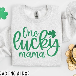 Un Lucky Mama SVG PNG, St. Patrick's Day Svg Png, Lucky svg, Clover svg, Mama and Mini, St.Patty's day Svg png, Cricut, Silhouette