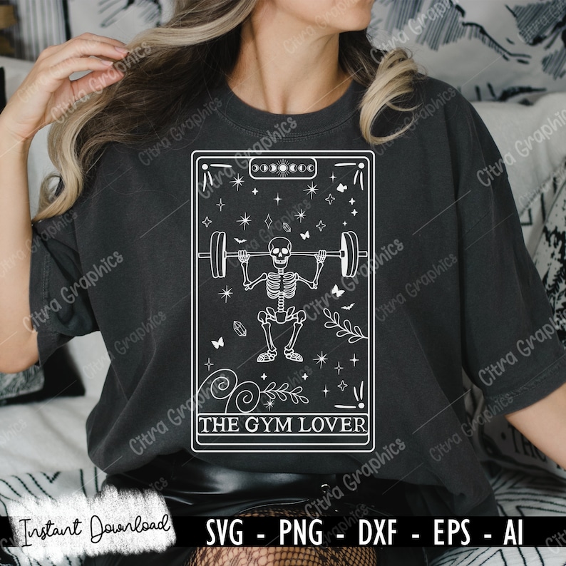 May include: A black and white digital illustration of a skeleton lifting a barbell. The image is in the style of a tarot card with the text "The Gym Lover" at the bottom.