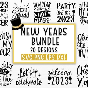 Bonne année 2023 SVG Bundle, nouvel an SVG, nouvel an tenue svg, nouvel an cite svg, sublimation du nouvel an, fichiers svg Cricut Silhouette