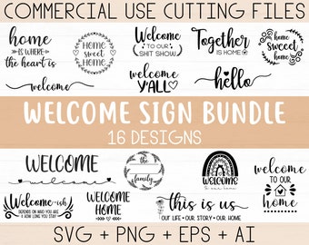 Welcome svg bundle, welcome sign svg, welcome to our home svg, farmhouse sign svg, welcome-ish svg, welcome png cut file